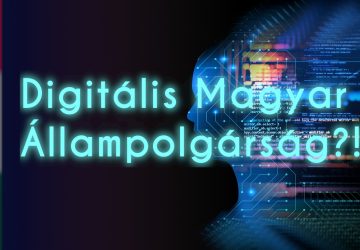 Digitális magyar állampolgárság mutyi
